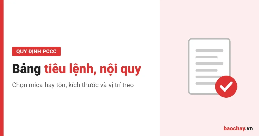 Bảng tiêu lệnh PCCC và nội quy bằng mica treo tường
