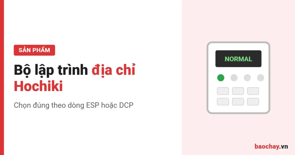 Bộ lập trình địa chỉ Hochiki theo dòng hệ thống
