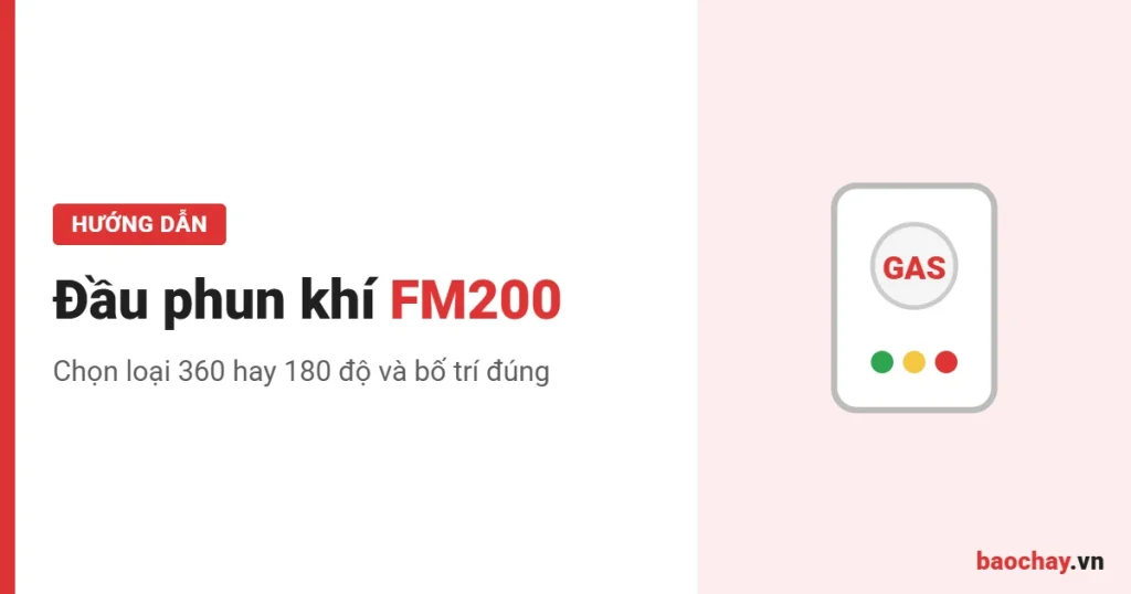 Đầu phun khí FM200 360 độ và 180 độ - baochay.vn